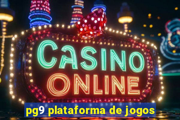 pg9 plataforma de jogos